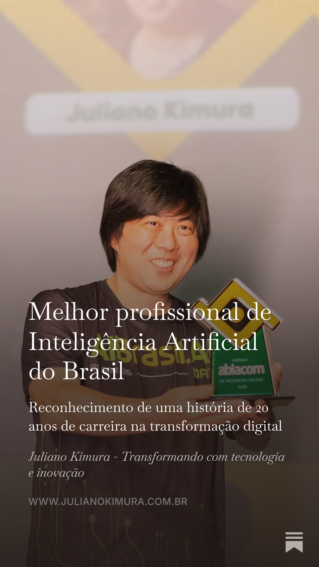 Reconhecimento de Juliano Kimura como melhor profissional de Inteligência Artificial do Brasil